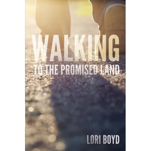 Walking to the Promised Land - Paperback