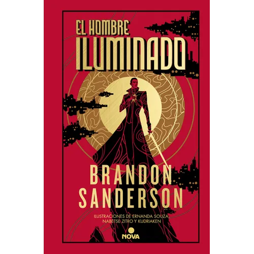 El Hombre Iluminado / The Sunlit Man - Hardcover