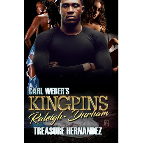 Carl Weber's Kingpins: Raleigh-Durham - Paperback