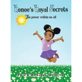 Renee's Royal Secrets: The power within us all - Hardcover