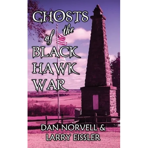 Ghosts of the Black Hawk War