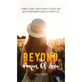 Beyond the Power of Love - Hardcover