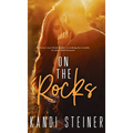 On the Rocks - Hardcover