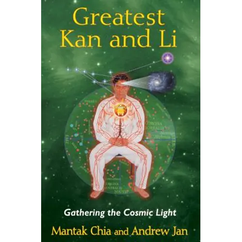 Greatest Kan and Li: Gathering the Cosmic Light - Paperback