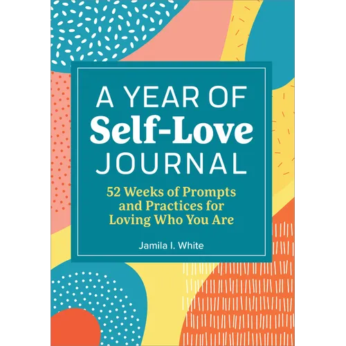 A Year of Self Love Journal - Paperback