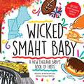Wicked Smaht Baby - Hardcover