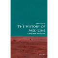 The History of Medicine: A Very Short Introduction - Paperback