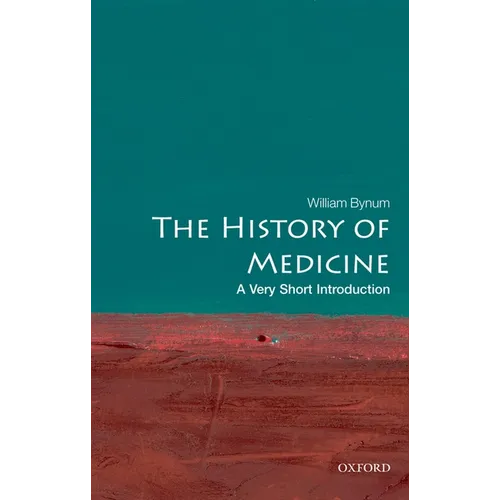 The History of Medicine: A Very Short Introduction - Paperback