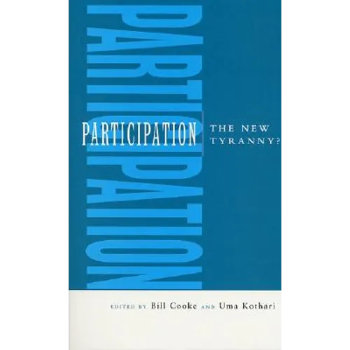 Participation: The New Tyranny? - Paperback