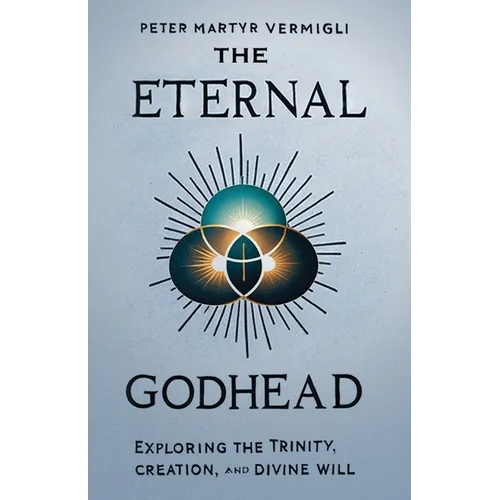 The Eternal Godhead - Paperback