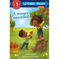 ¡A Recoger Manzanas! (Apple Picking Day! Spanish Edition) - Paperback