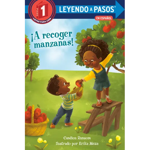 ¡A Recoger Manzanas! (Apple Picking Day! Spanish Edition) - Paperback