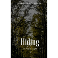 Hiding in Plain Sight - Paperback
