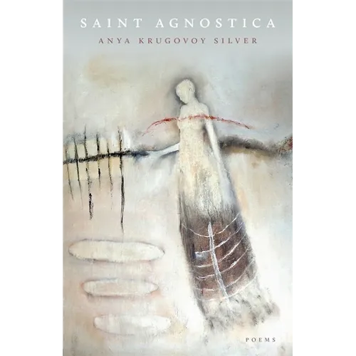 Saint Agnostica: Poems - Paperback