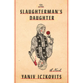 The Slaughterman's Daughter - Hardcover