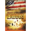 Project StrikeForce: Exodus