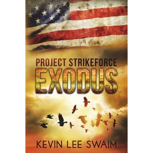 Project StrikeForce: Exodus