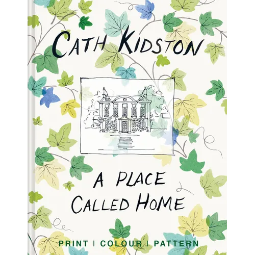 A Place Called Home: Print, Colour, Pattern - Hardcover