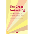 The Great Awakening: New Modes of Life amidst Capitalist Ruins - Paperback