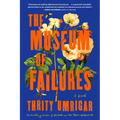 The Museum of Failures - Paperback