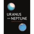 Uranus and Neptune - Hardcover