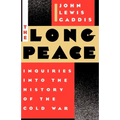 The Long Peace: Inquiries Into the History of the Cold War - Paperback