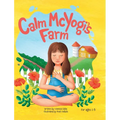 Calm McYogi's Farm - Hardcover