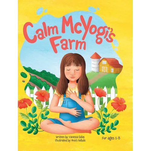 Calm McYogi's Farm - Hardcover