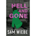 Hell and Gone: A Wakeland Novel - Paperback