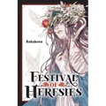 Festival of Heresies: Volume 1 - Paperback