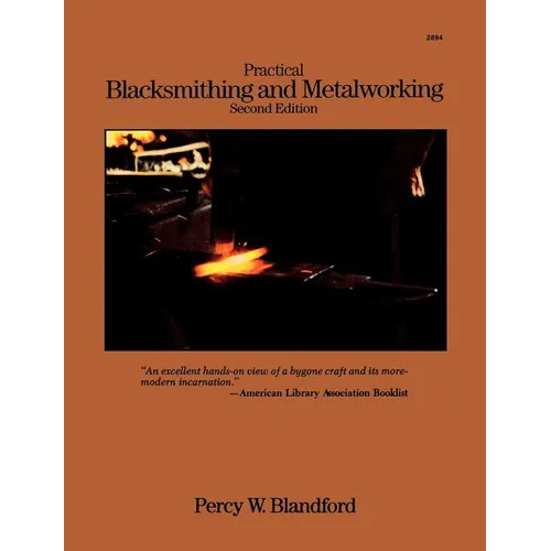 Practical Blacksmithing and Metalworking - Paperback