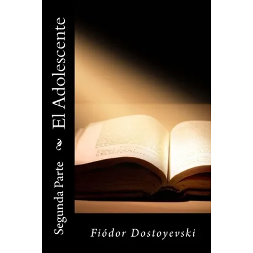 El Adolescente: Segunda Parte - Paperback