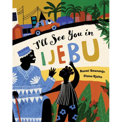 I'll See You in Ijebu - Paperback