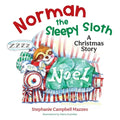 Norman the Sleepy Sloth: A Christmas Story - Paperback