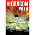 The Dragon Path: A Graphic Novel - Hardcover