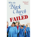 Why the Black Church Has Failed - Paperback