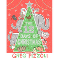 The 12 Days of Christmas - Hardcover