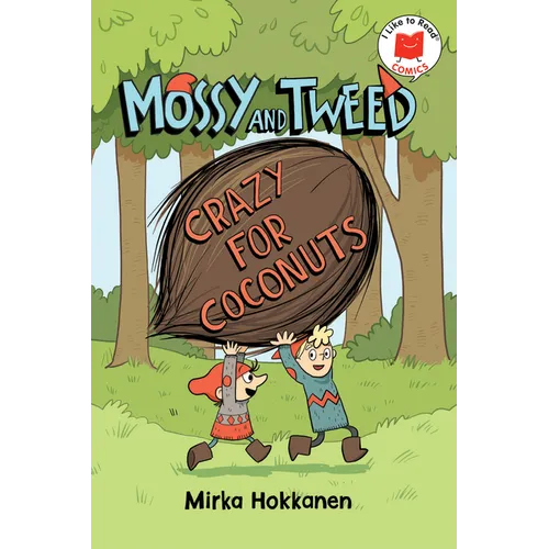 Mossy and Tweed: Crazy for Coconuts - Hardcover