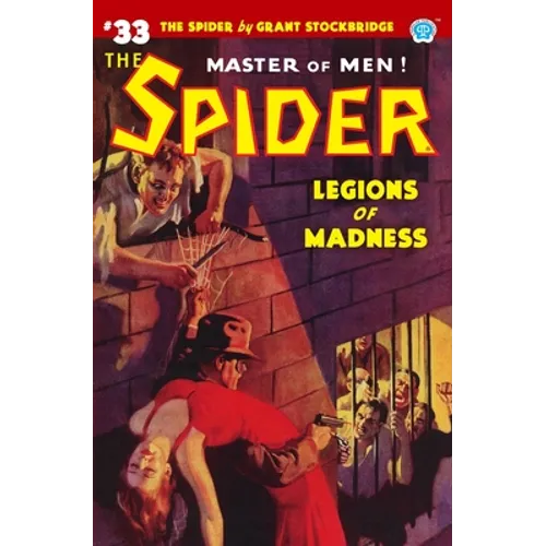 The Spider #33: Legions of Madness - Paperback