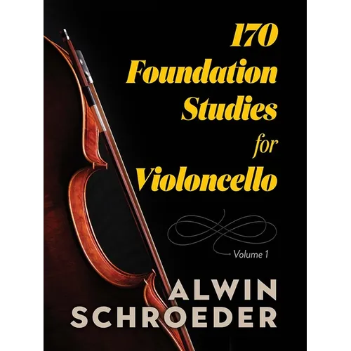 170 Foundation Studies for Violoncello: Volume 1 - Paperback