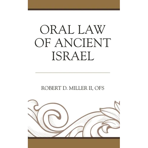 Oral Law of Ancient Israel - Paperback