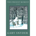 This Present Moment: New Poems - Paperback