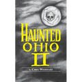 Haunted Ohio: II - Paperback