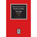 Macon County, North Carolina Marriages, 1829-1939.