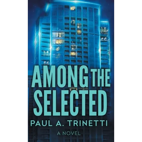 Among the Selected - Hardcover