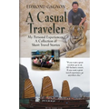 A Casual Traveler - Paperback