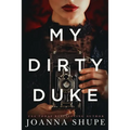 My Dirty Duke: A Victorian Novella - Paperback