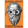 Glorious Exploits - Hardcover
