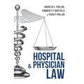 Hospital and Physician Law