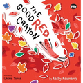 The Good Red Crayon - Hardcover